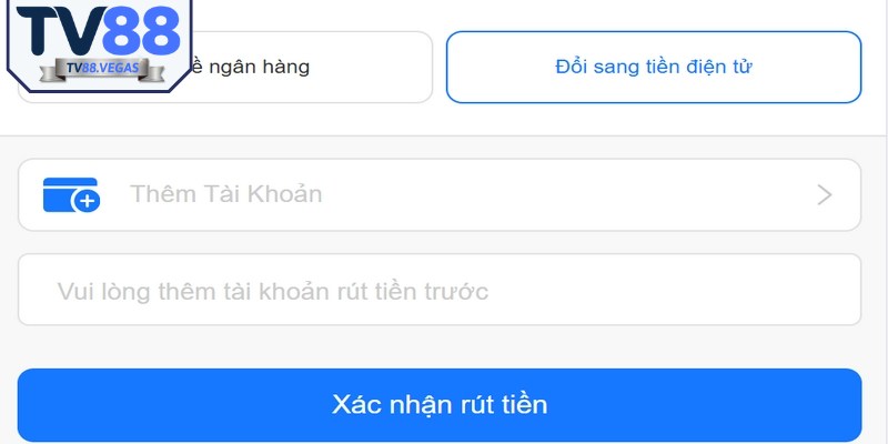 Quy trình rút tiền TV88 được tối giản để người chơi có thể thực hiện
